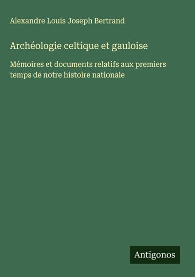 Archéologie celtique et gauloise