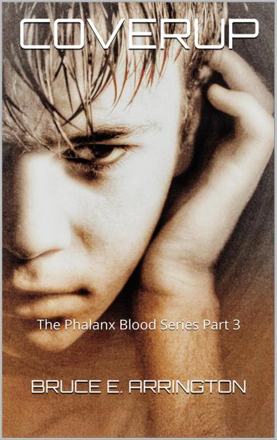 Coverup (Phalanx Blood, #3)