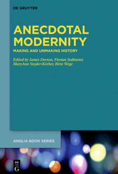 Anecdotal Modernity