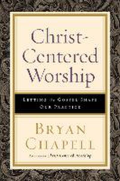 Christ-Centered Worship