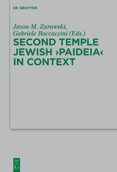 Second Temple Jewish "Paideia" in Context