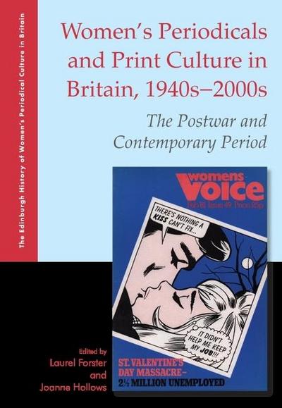 Women’s Periodicals and Print Culture in Britain, 1940s-2000s