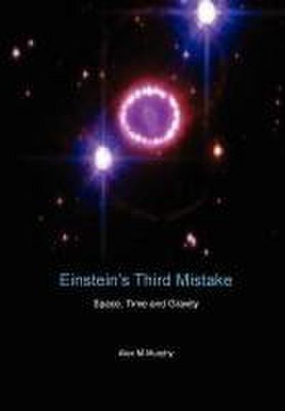 Einstein’s Third Mistake