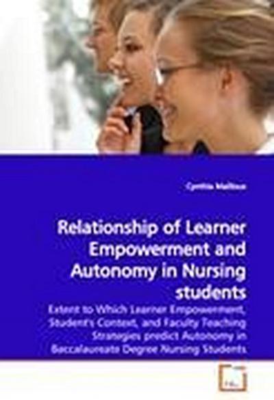 Relationship of Learner Empowerment and Autonomy in Nursing students