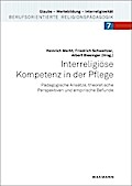 Interreligiöse Kompetenz in der Pflege