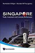 SINGAPORE:TRADE, INVESTMENT & ECONOMIC..