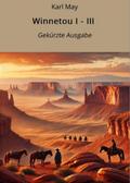 Winnetou I - III von Karl May