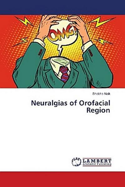 Neuralgias of Orofacial Region