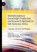 Multidisciplinary Knowledge Production and Researc