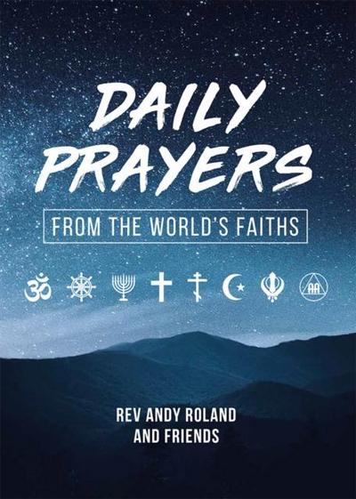 Daily Prayers from the World’s Faiths