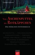 Von Aschenputtel bis Rotkäppchen