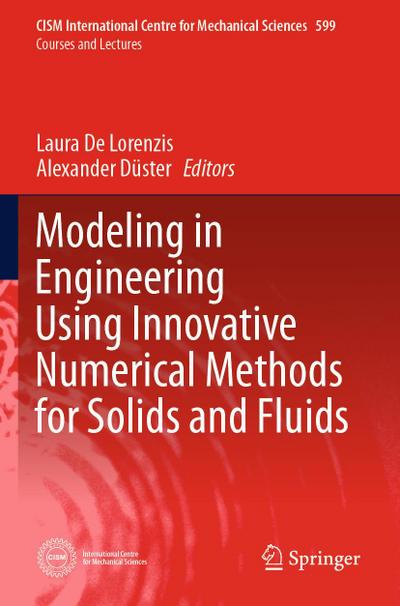 Modeling in Engineering Using Innovative Numerical Methods for Solids and Fluids