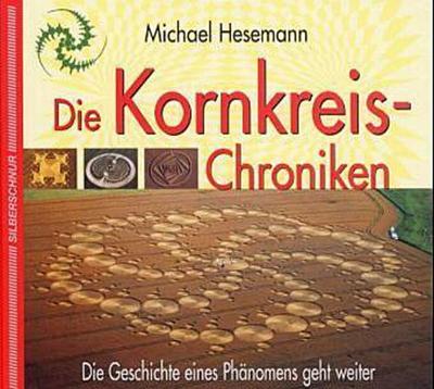 Die Kornkreis-Chroniken - Michael Hesemann