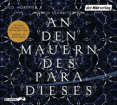 An den Mauern des Paradieses, 2 Audio-CDs