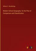 Modern School Geography: On the Plan of Comparison and Classification