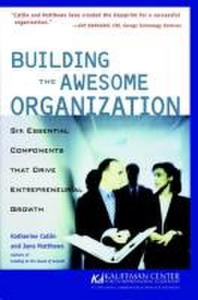 Building the Awesome Organization