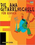 Die AMA-Gitarrenschule für Kinder