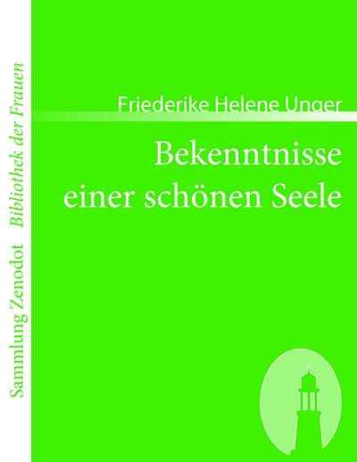 Bekenntnisse einer schönen Seele
