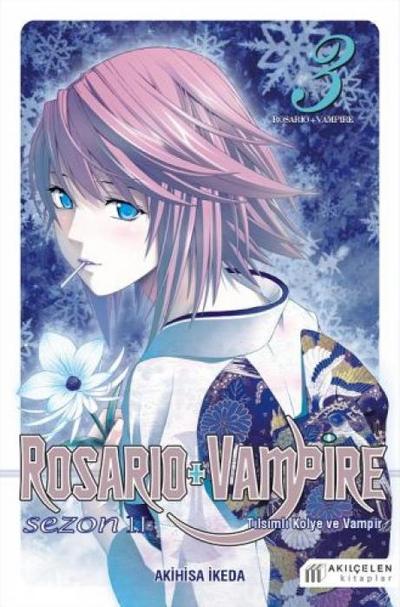 Rosario Vampire - Tilsimli Kolye ve Vampir Sezon 2 Cilt 03