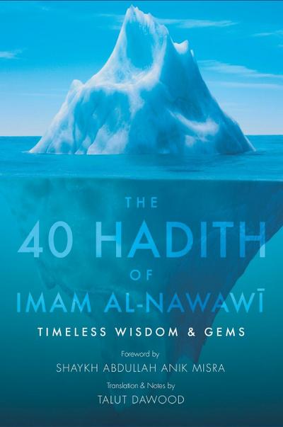 The 40 Hadith of Imam al-Nawawi (HB)