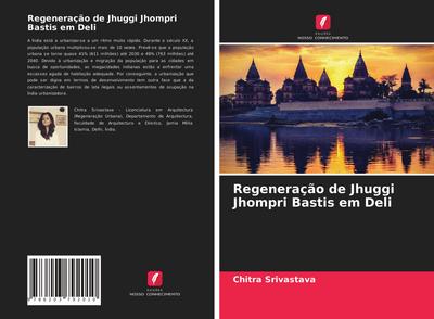 Regeneração de Jhuggi Jhompri Bastis em Deli