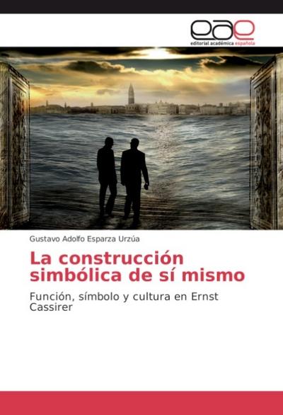 La construcción simbólica de sí mismo