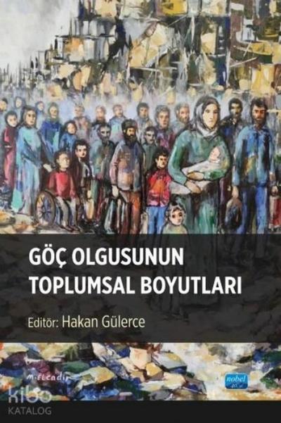 Göc Olgusunun Toplumsal Boyutlari