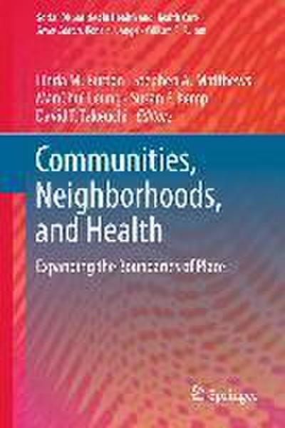 Communities, Neighborhoods, and Health