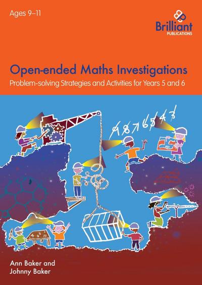 Open-ended Maths Investigations for 9-11 Year Olds