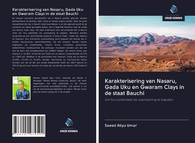 Karakterisering van Nasaru, Gada Uku en Gwaram Clays in de staat Bauchi