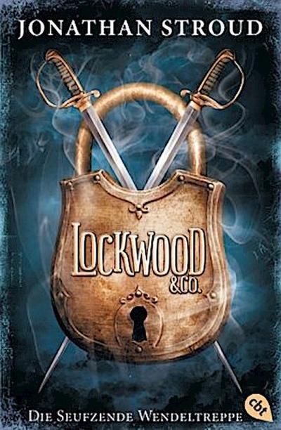 Lockwood & Co. - Die Seufzende Wendeltreppe