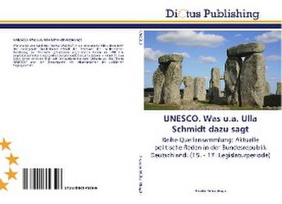 UNESCO. Was u.a. Ulla Schmidt dazu sagt