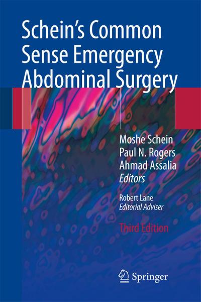 Schein’s Common Sense Emergency Abdominal Surgery