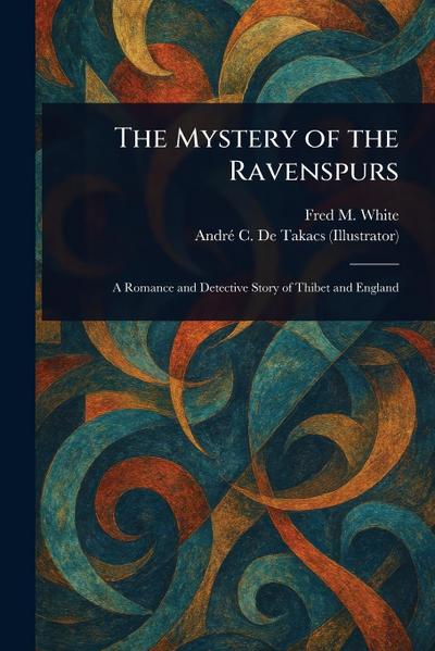 The Mystery of the Ravenspurs