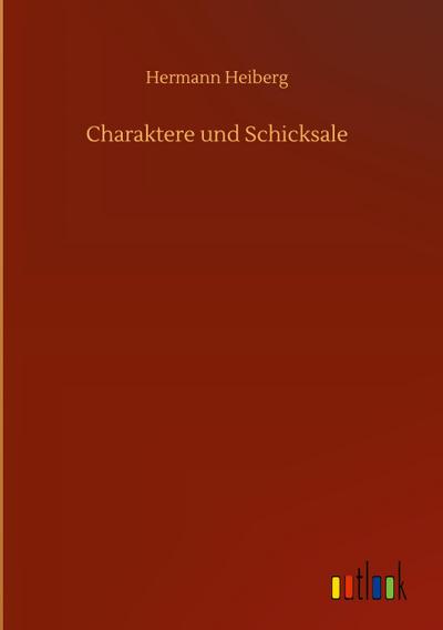 Charaktere und Schicksale