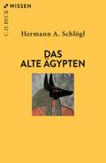 Das Alte Ägypten von Hermann A. Schlögl | Ebook