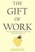 The Gift of Work (Skillful Means)
