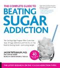 The Complete Guide to Beating Sugar Addiction