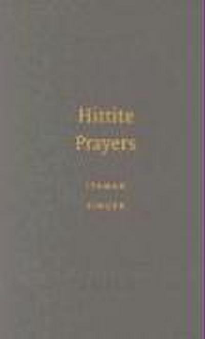 Hittite Prayers