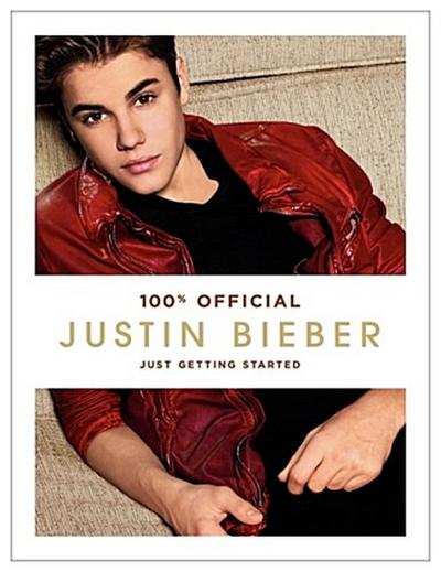 Bieber, J: Just Getting Started (100% Official)