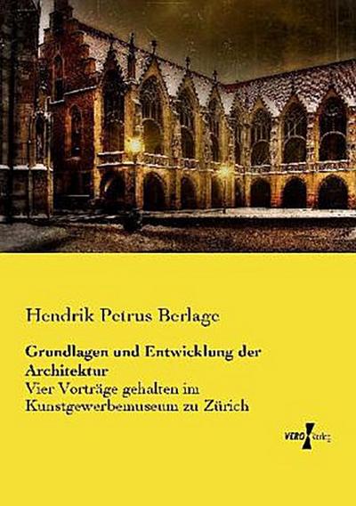 Grundlagen und Entwicklung der Architektur