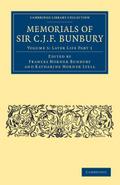 Memorials of Sir C. J. F. Bunbury, Bart - Volume 5