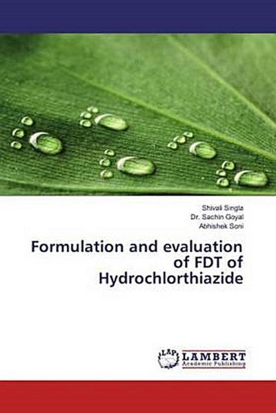 Formulation and evaluation of FDT of Hydrochlorthiazide