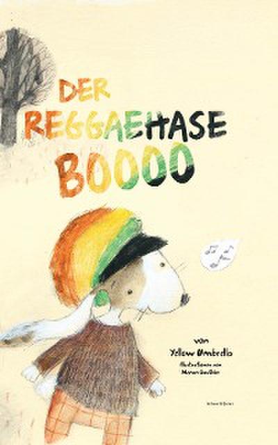 Der Reggaehase Boooo