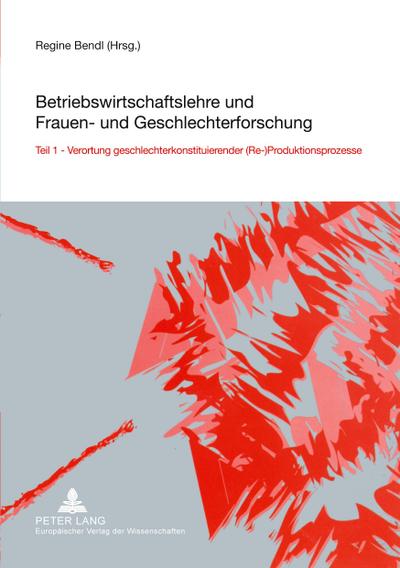 Betriebswirtschaftslehre und Frauen- und Geschlechterforschung