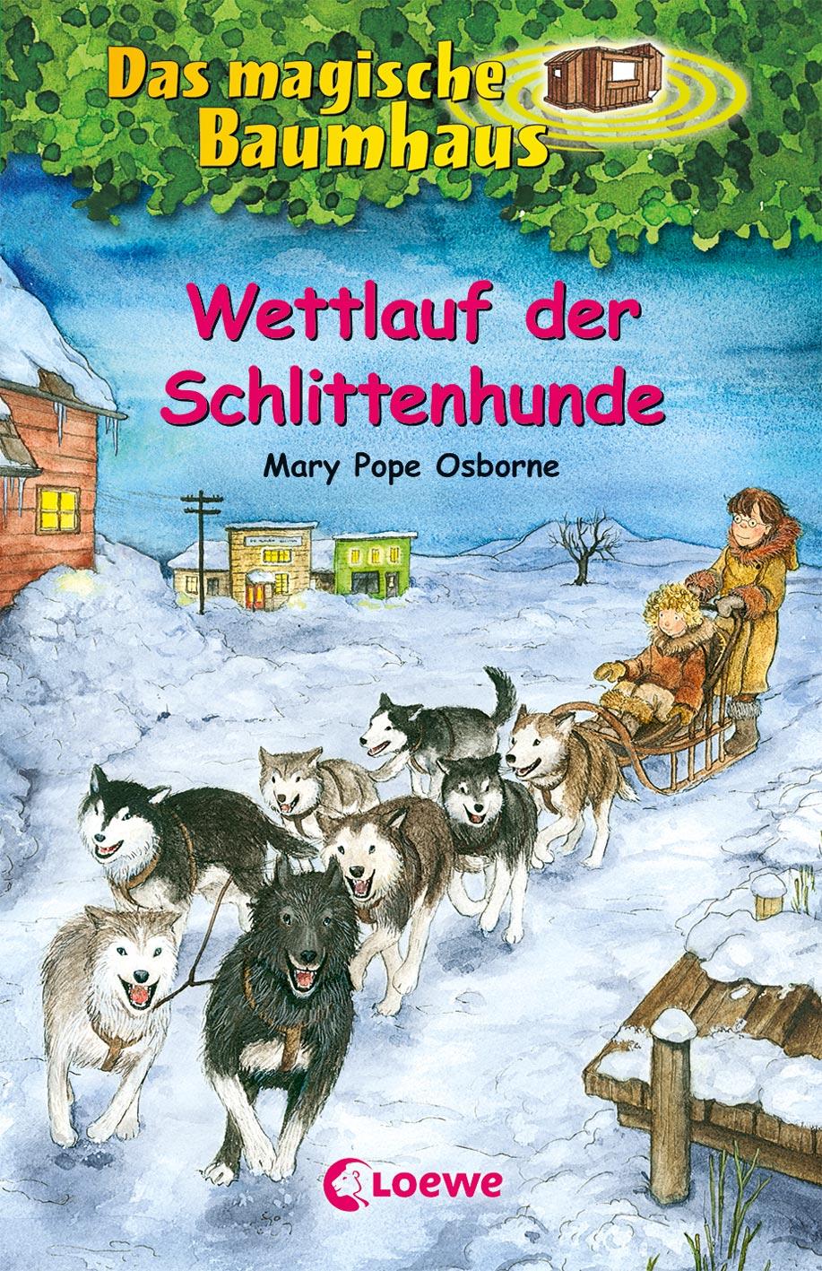 Das magische Baumhaus - Wettlauf der Schlittenhunde () von Mary Pope