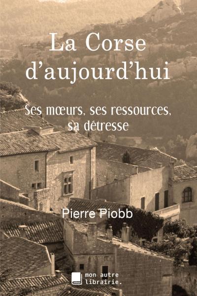 La Corse d’aujourd’hui