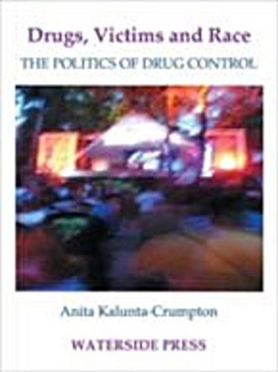 Drugs, Victims and Race