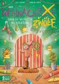 Der Weihnachtszwölf - Durch die Wichteltür ins Abenteuer