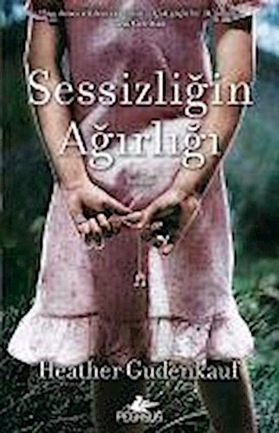 Sessizligin Agirligi